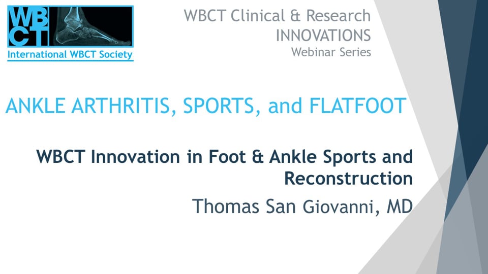 Int. WBCT Society: WBCT Innovation in Foot & Ankle Sports and Reconstruction